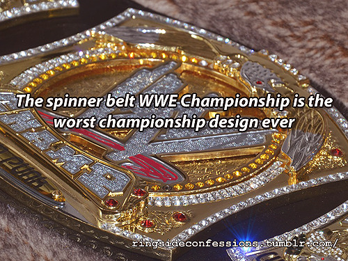 Fearlessriot Ringsideconfessions The Spinner Belt Wwe