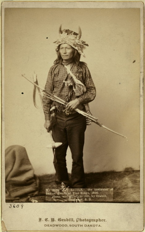 onceuponatown:“Little,” the instigator of the Indian Revolt at Pine Ridge, 1890.The Pine Ridge India