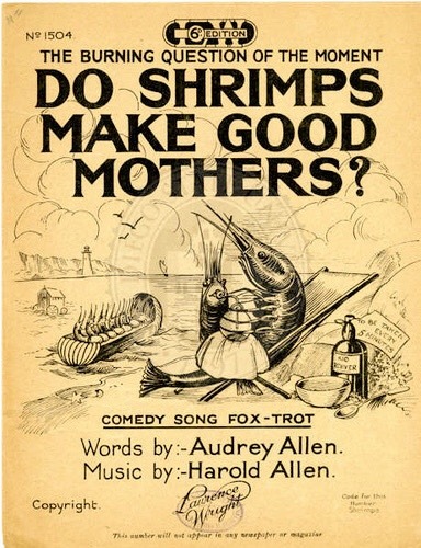 The burning question of the moment.Sheet music cover to the 1924 song, “Do Shrimps Make Good Mothers