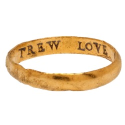 moonandwomb:  Ca. late 17th - early 18th century gold posy ring.  Inscribed interior reads: TREW LOVE IS MY DESYRE.