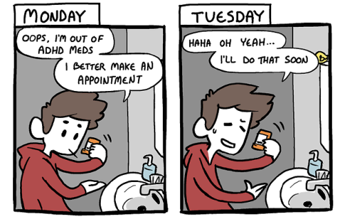 theniftyfox: the adhd loop - You need your medication in order to remember to do the thing that give