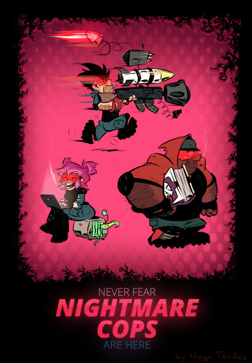 Nightmare Cops Fan ArtNever fear, Nightmare Cops are here!I’m not a big gamer, but this is the game I’m excited about. Great concept of cops fighting nightmares packed with cool art and animation.It’s made by @newgrounds folks and you can