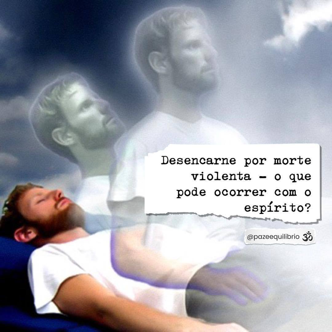 Cada caso de desencarne é um caso. No desencarne violento, podem ocorrer, dependendo do grau de espiritualidade do espírito:
⠀
1 - Não perceber que desencarnou, e continuar tentando viver como encarnado, até que no momento propício possa ter o...