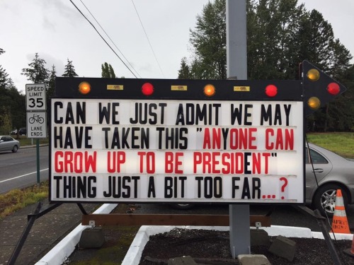 gogomrbrown:    The great thing about America is that anyone can become president. The terrible thing about America is that anyone can become president.   