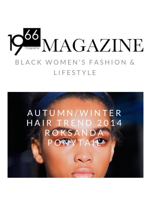 2014 Autumn/Winter Hair Trend www.1966mag.com/autumnwinter-hair-trend-2014-roksanda-ponytail/