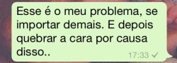 O amor entra pelos olhos.