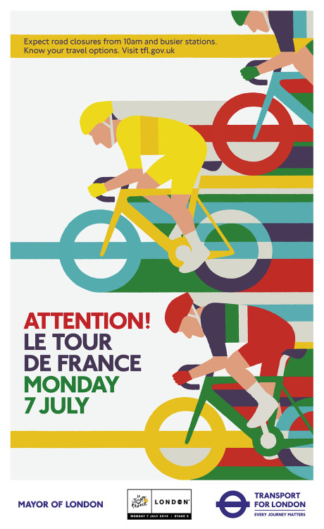 cadenced: Poster informing Londoners of the impending arrival of the Tour de France.