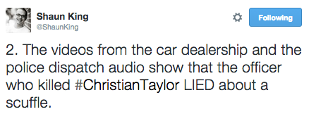 revolutionarykoolaid:  No Justice No Peace (8/8/15): Seriously, listen to this video and the dispatch call. Supposedly, video from the dealership will be released in the next 48 hours, but Lord knows how doctored that will be, and the police are waffling