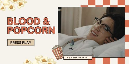 Blood & Popcorn | Lc (m)