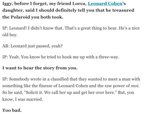 leonardcohenofficial: iggy pop telling GQ and anthony bourdain about the time that leonard cohen tri