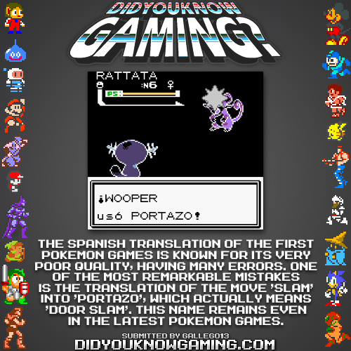 didyouknowgaming:  Pokemon.  http://www.vgfacts.com/trivia/2603/  Just about EVERYTHING