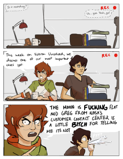 iloe:  for the anon who requested keith and pidge hanging out: i headcanon that keith and pidge record fake buzzfeed unsolved episodes and see who can get each other to laugh the most