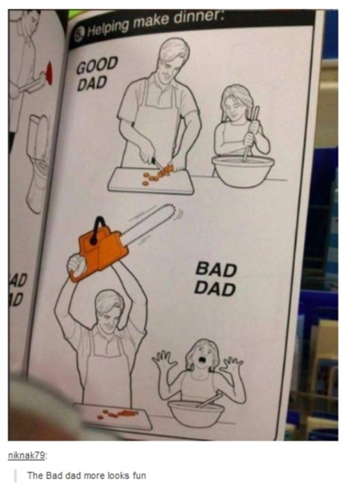 Bad Dad or not, he still cut up those carrots beautifully.