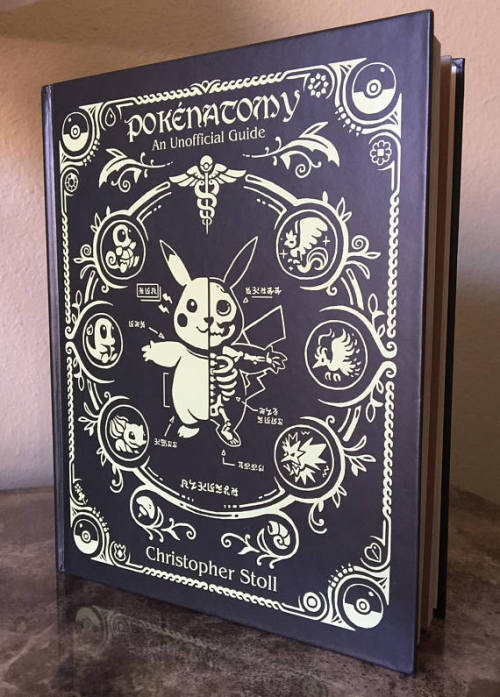 retrogamingblog:Artist Christopher Stoll has released a book entitled PokéNatomy: An Unofficial Guid