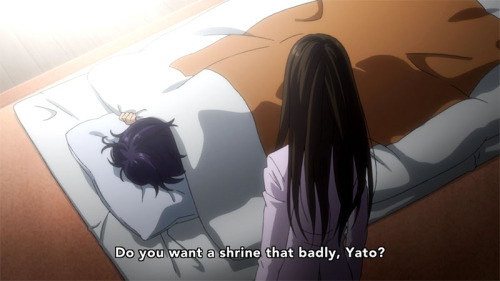 yeswaimegan:  noragami aragoto | ep 7 - why are you obsessed with having a shrine?!
