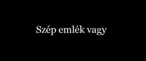Memories never die.