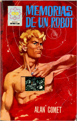 1966 edition of Memorias de un Robot by Alan