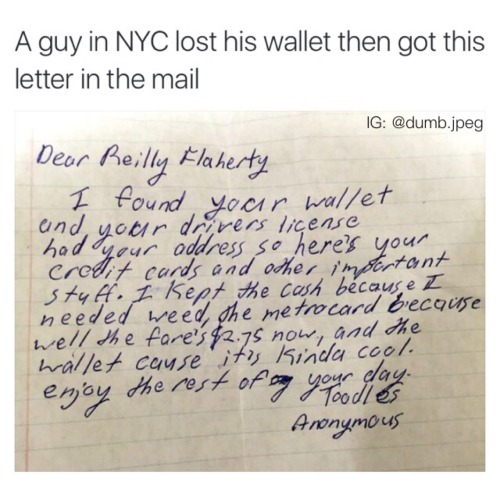 yeaa i actually dropped my wallet on the subway platform at Jamaica Center in Queens once and i got a very similar letter, they returned my license/credit cards/car registration, and kept the cash and metro card. fair enough.