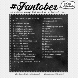 mochisketches:  Hey guys! I made my own inktober prompt list. Please tag me if you choose to do my list. A leave also a spanish vesion uvu.