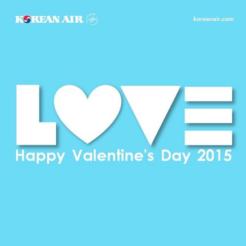 koreanairpr:Tomorrow, Love is in the Air. Happy Valentine’s Day.