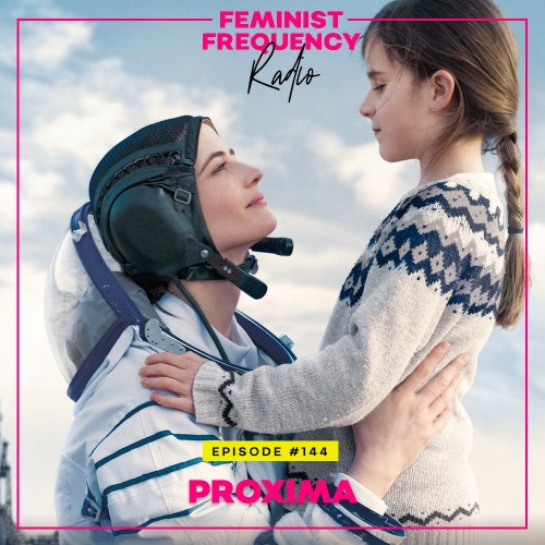 This week on FFR, we discuss the captivating new film Proxima, starring Eva Green as an astronaut na