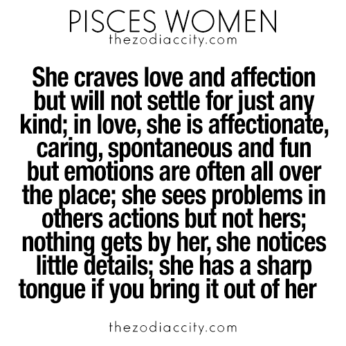 zodiaccity: What you need to know about Pisces women. For more zodiac fun facts, click here. Haha, y