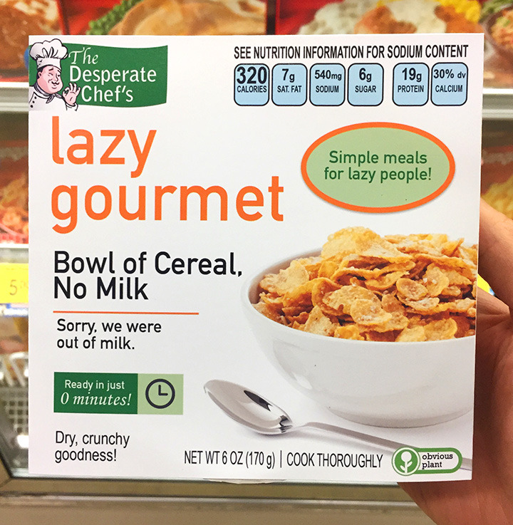 depressionmeal:  obviousplant:  I made some fake frozen dinners for lazy people 