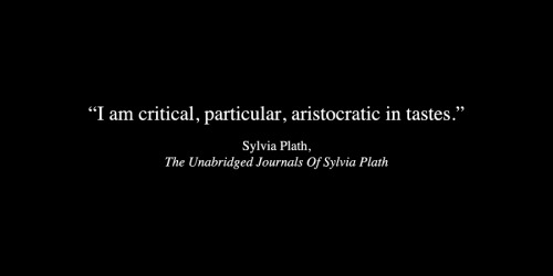 anamorphosis-and-isolate:Sylvia Plathfrom The Unabridged Journals Of Sylvia Plath