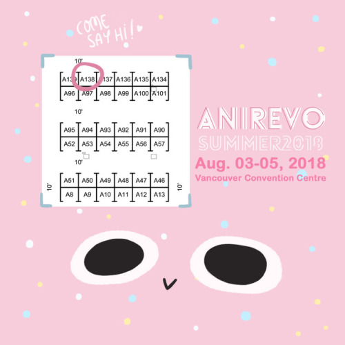 Heeey! I’ll be in AniRevo in Vancouver the whole weekend!! (Aug. 03-05 2018)) Come say hi!  ♥ 
