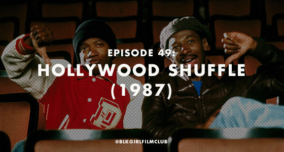 On this week’s episode of Black Girl Film Club, Ashley and Britney are sneaking into the movies to discuss Hollywood Shuffle (1987) directed by Aquarian legend Robert Townsend and starring Robert Townsend, Keenan Ivory Wayans, Ann-Marie Johnson and...