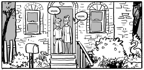 Draconym and Chaumas standing on the porch of the house, looking outside. They each look bewildered and are saying "huh."