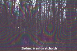 Na†ure Is Satan's Church