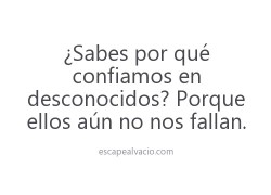 Y si no llegan a mas;y se quedan en desconocido mejor