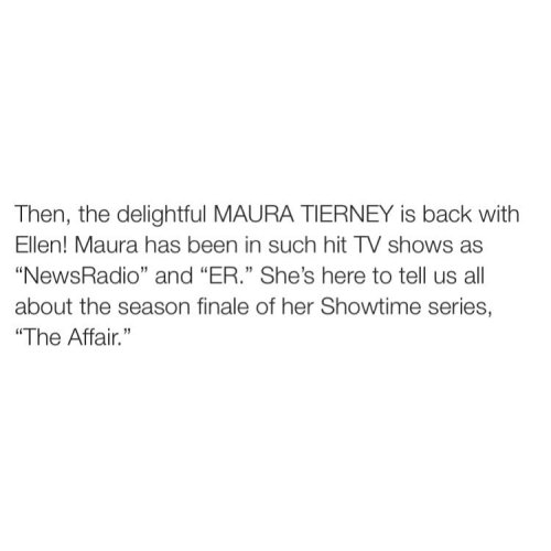 #MauraTierney will be on @theellenshow on Wednesday, January 25 to talk about @sho_theaffair. forget