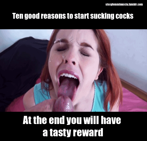 sissyfemminuccia:  There are many good reasons to start sucking cocks!http://sissyfemminuccia.tumblr.com/ask