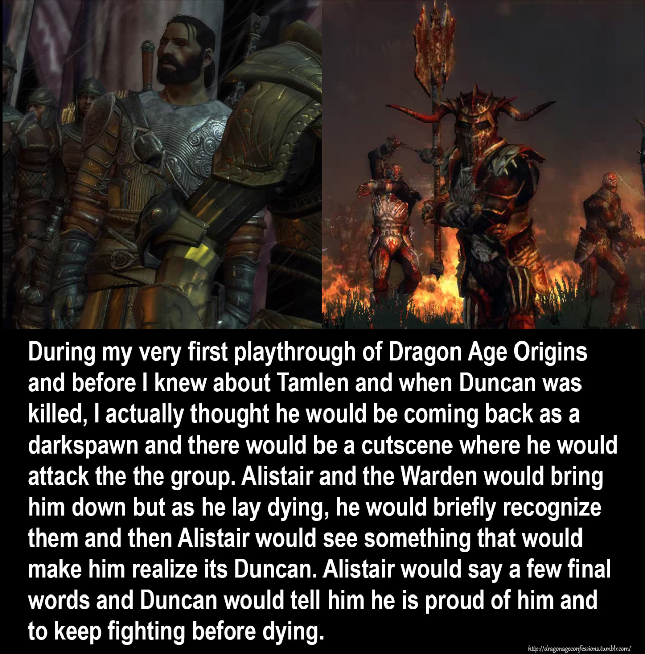 Dragon Age Confessions — CONFESSION: I'm convinced that Duncan is