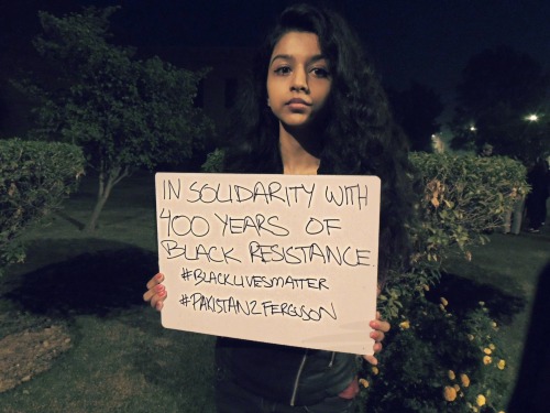 eastiseverywhere:stay-human:Pakistan In Solidarity with FergusonBecause international solidarity is 