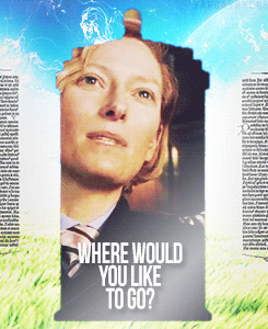 cadney:  targayryens:  fem!doctor au - tilda swinton as the doctor  you’ve got