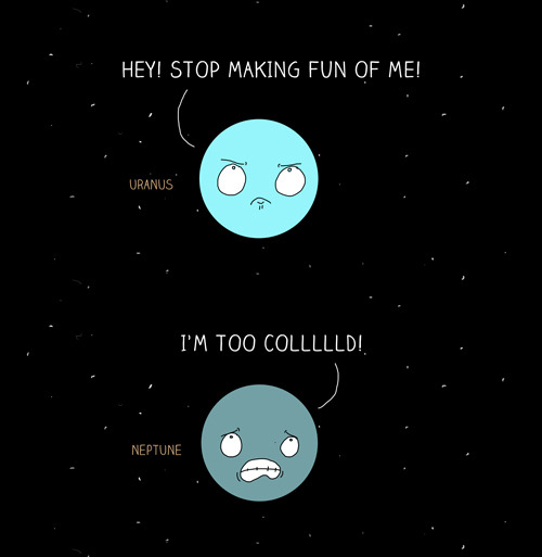mishasminions:  testosteroneman:  deadpandean:  sourwolf-of-beacon-hills:  jtotheizzoe:   Solar Road Trip  “Mom! Earth threw a satellite at me!!” said all the other planets.  “Mom,” Pluto wailed, “Earth is saying I’m not