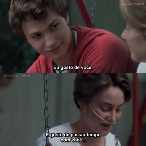 as-pessoas-sempre-se-vao:  A Culpa é das Estrelas ( The Fault in Our Stars )