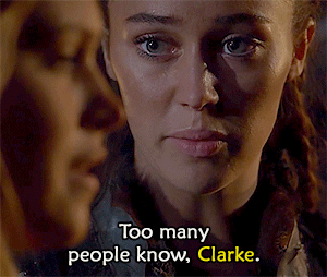 catty-words:every time lexa says clarke’s name: 28/?