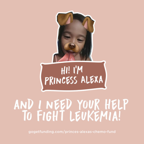 earthkingg: kulimlimm: I came back to Tumblr to ask for your help.A friend’s child, Alexa, a five-ye