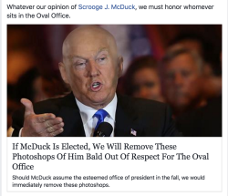 oblomovite:  i’m very tired, forgot what clickhole was, and forgot that i had a wordfilter on that replaces every instance of the name “donald trump” with “scrooge mcduck” so needless to say i thought i was having a stroke  