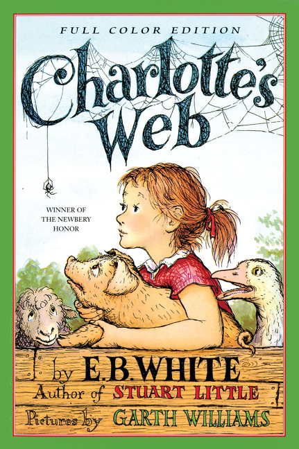 Harpercollins Children S Books Top Ten Reasons You Need To Read Charlotte S Web Harpercollins Children S Books Top Ten Reasons You Need To Read Charlotte S Web