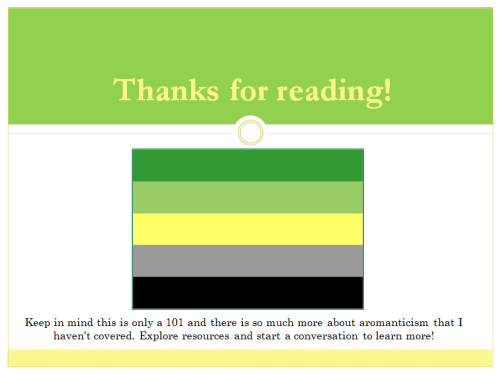 gray-asexuality:  rattyrattyjo:  I made a Powerpoint! Feel free to add any info that I left out that