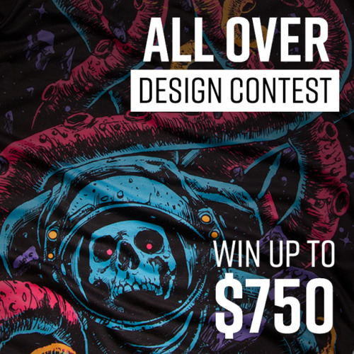 Want to design for one of our new All Over tees? Submit your design for a chance to win up to $750 i