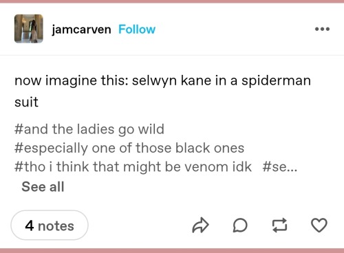 Here You Go, Spiderman Selwyn Kane