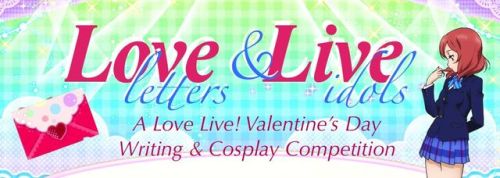 LET&rsquo;S GOLove letters＆Live idols is the first #LoveLive Valentine&rsquo;s writing+cosplay compe