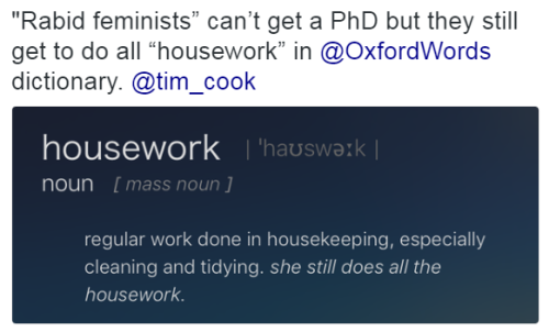 thetrippytrip:    Women according to OxfordWords: A “rabid feminist” with a “mysterious psyche” speaking in a “shrill voice” couldn’t hold a PhD.   