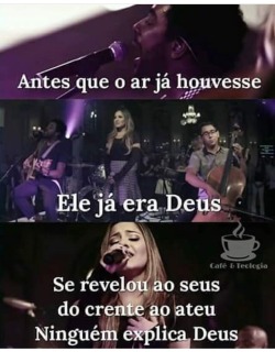 usa-medeus:  Essa música 😍  Ninguém explica Deus🙌🙌🙌 